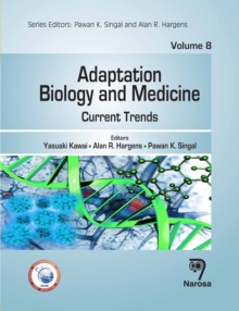 Adaptation Biology and Medicine : Volume 8: