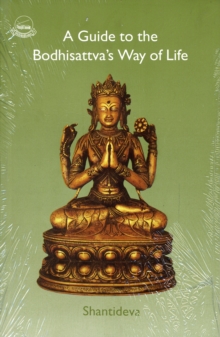 A Guide to the Bodhisattva's Way of Life, Paperback Book A Guide to the Bodhisattva's Way of Life, Paperback Book