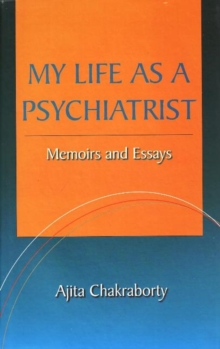 My Life as a Psychiatrist, Hardback Book My Life as a Psychiatrist, Hardback Book