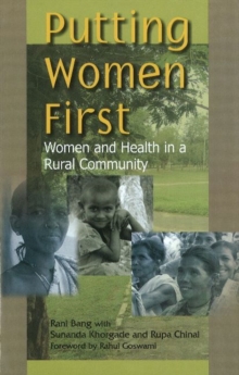 Putting Women First : Women and Health in a Rural Community, Hardback Book Putting Women First : Women and Health in a Rural Community, Hardback Book
