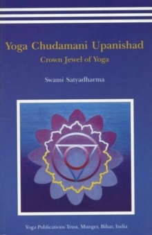 Yoga Chudmani Upanishads : Crown Jewel of Yoga