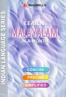 Learn Malayalam in a Month : Script & Roman, Paperback / softback Book Learn Malayalam in a Month : Script & Roman, Paperback / softback Book