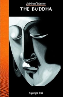 Spiritual Masters : The Buddha, Paperback Book Spiritual Masters : The Buddha, Paperback Book
