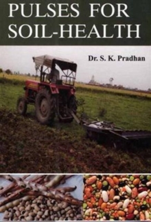Pulses for Soil Health, Hardback Book Pulses for Soil Health, Hardback Book