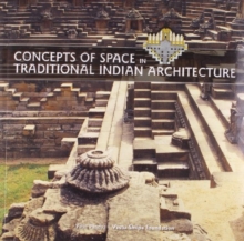 Concepts of Space in Traditional Indian Architecture