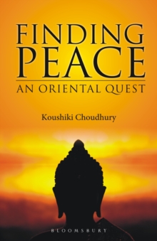 Finding Peace : An Oriental Quest