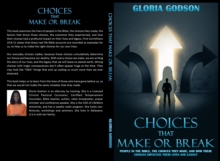 Choices That Make or Break