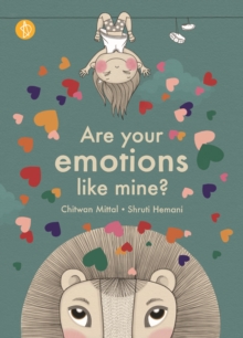 Are your emotions like mine?