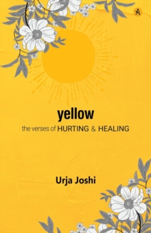 Yellow : The Verses of Hearting & Healing