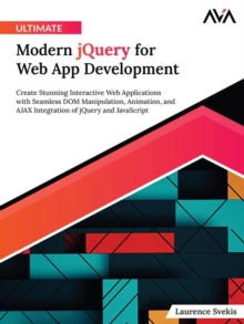 Ultimate Modern jQuery for Web App Development