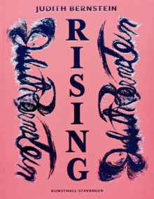 Judith Bernstein: Rising