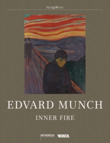 Edvard Munch : Inner Fire