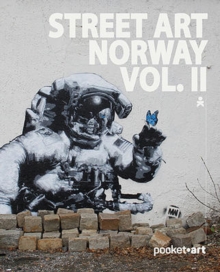 Street Art Norway V.2, Paperback / softback Book Street Art Norway V.2, Paperback / softback Book