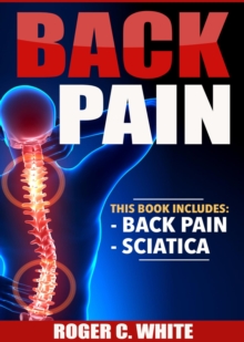 Back Pain : Back Pain, Sciatica