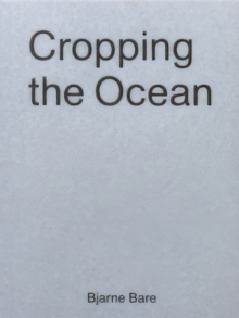 Cropping The Ocean