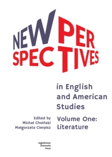 New Perspectives in English and American Studies : Volume One: Literature