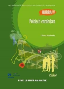 Polnisch Entdecken : Eine Lerngrammatik, Paperback / softback Book Polnisch Entdecken : Eine Lerngrammatik, Paperback / softback Book