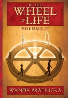 In the Wheel of Life : Volume 2