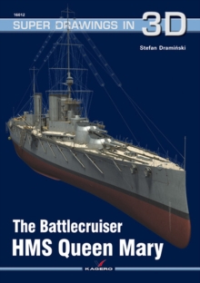 The Battlecruiser HMS Queen Mary, Paperback / softback Book The Battlecruiser HMS Queen Mary, Paperback / softback Book