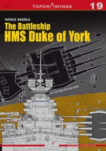 The Battleship HMS Duke of York, Paperback / softback Book The Battleship HMS Duke of York, Paperback / softback Book