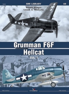 Grumman F6f Hellcat, Vol. 1, Paperback / softback Book Grumman F6f Hellcat, Vol. 1, Paperback / softback Book