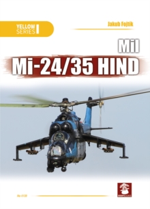 MIL Mi-24/35 Hind, Paperback / softback Book MIL Mi-24/35 Hind, Paperback / softback Book