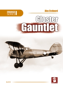 Gloster Gauntlet, Paperback Book Gloster Gauntlet, Paperback Book