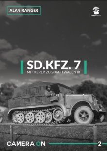 Sd.Kfz.7 Mittlerer Zugkraftwagen 8t, Paperback Book Sd.Kfz.7 Mittlerer Zugkraftwagen 8t, Paperback Book