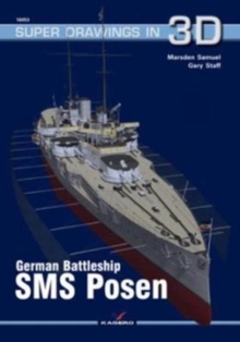 German Battleship SMS Posen, Paperback / softback Book German Battleship SMS Posen, Paperback / softback Book