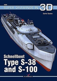 Schnellboot. Type S-38 and S-100, Paperback / softback Book Schnellboot. Type S-38 and S-100, Paperback / softback Book