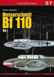Messerschmitt Bf 110 Vol. I, Paperback / softback Book Messerschmitt Bf 110 Vol. I, Paperback / softback Book