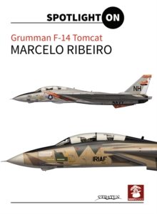 Grumman F-14 Tomcat, Hardback Book Grumman F-14 Tomcat, Hardback Book