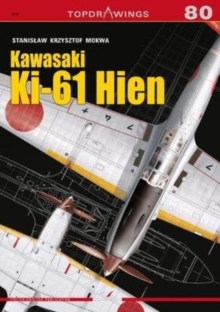Kawasaki Ki-61 Hien, Paperback / softback Book Kawasaki Ki-61 Hien, Paperback / softback Book