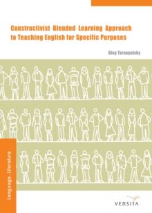 Constructivist Blended Learning Approach : to Teaching English for Specific Purposes