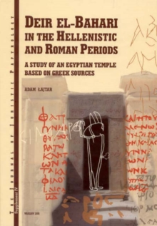 JJP Supplement 4 (2006) Journal of Juristic Papyrology : Deir el-Bahari in the Hellenistic and Roman Periods: A Study of an Egyptian Temple Based on Greek Sources, Hardback Book JJP Supplement 4 (2006) Journal of Juristic Papyrology : Deir el-Bahari in the Hellenistic and Roman Periods: A Study of an Egyptian Temple Based on Greek Sources, Hardback Book