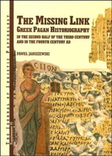JJP Supplement 6 (2006) Journal of Juristic Papyrology : The Missing Link: Greek Pagan Historiography in the Second Half of the Third Century and in the Fourth Century, Hardback Book JJP Supplement 6 (2006) Journal of Juristic Papyrology : The Missing Link: Greek Pagan Historiography in the Second Half of the Third Century and in the Fourth Century, Hardback Book