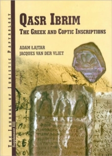 JJP Supplement 13 (2010) Journal of Juristic Papyrology : Qasr Ibrim: The Greek and Coptic Inscriptions Published on Behalf of the Egypt Exploration Society, Hardback Book JJP Supplement 13 (2010) Journal of Juristic Papyrology : Qasr Ibrim: The Greek and Coptic Inscriptions Published on Behalf of the Egypt Exploration Society, Hardback Book