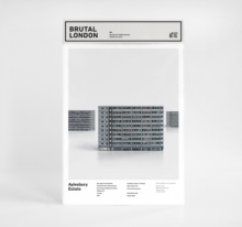Brutal London: Aylesbury Estate : Build Your Own Brutalist London, Paperback / softback Book Brutal London: Aylesbury Estate : Build Your Own Brutalist London, Paperback / softback Book