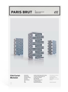 Paris Brut: Cite Curial-michelet : Build Your Own Brutalist Paris, Loose-leaf Book Paris Brut: Cite Curial-michelet : Build Your Own Brutalist Paris, Loose-leaf Book