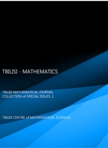 TBILISI - MATHEMATICS : Tbilisi Mathematical Journal Collection of Special Issues, 1