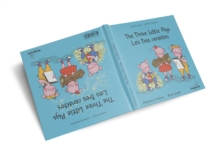 The Three Little Pigs / Los tres cerditos : Classic & Magic Tales - Cuento Clasico y Magico