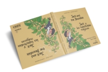 Jack and the Beanstalk / Jack y las habichuelas magicas : Classic & Magic Tales - Cuento Clasico y Magico