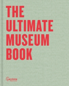 La Fabrica The Ultimate Museum Book , 33 Keys For Sustainability