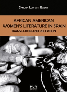 African American Women's Literature in Spain : Translation and Reception