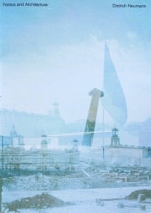 Politics and Architecture