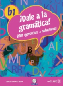 Dale a la gramatica! : Libro + CD-audio/MP3 B1