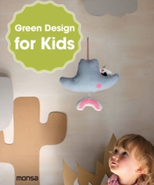 Green Design for Kids, Paperback Book Green Design for Kids, Paperback Book