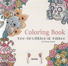 Coloring Book of Neo-Traditional Tattoo, Paperback / softback Book Coloring Book of Neo-Traditional Tattoo, Paperback / softback Book