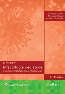 Moffet. Infectologia pediatrica : Enfoque orientado a problemas, Paperback Book Moffet. Infectologia pediatrica : Enfoque orientado a problemas, Paperback Book