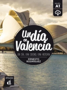 Un dia en Valencia (A1) : + audio download